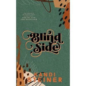 Blind Side: Special Edition -- Kandi Steiner
